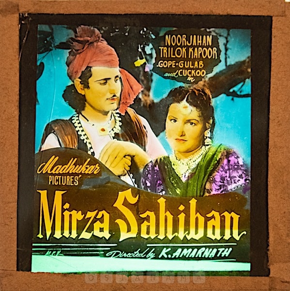 Mirza Sahiban
1947
Banner Madhukar Pictures
Producer M. R. Navalkar
Director K. Amarnath
Glass Slides
1111411