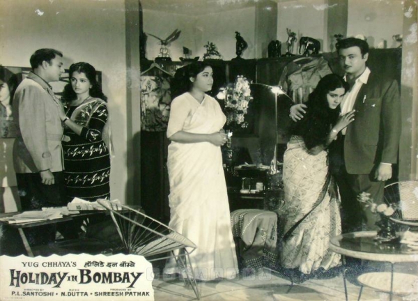 Holiday In Bombay 1963 (5) 
Banner Yug Chhaya
Producer Shreesh Pathak
Director P. L. Santoshi