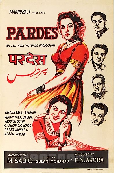 Pardes 1950 (2) 
Banner All India Pictures
Producer P. N. Arora
Director M. Sadiq