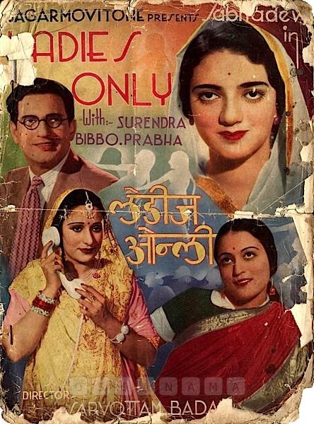 Ladies Only 1939 (1)
Banner Sagar Movietone
Director Sarvottam Badami