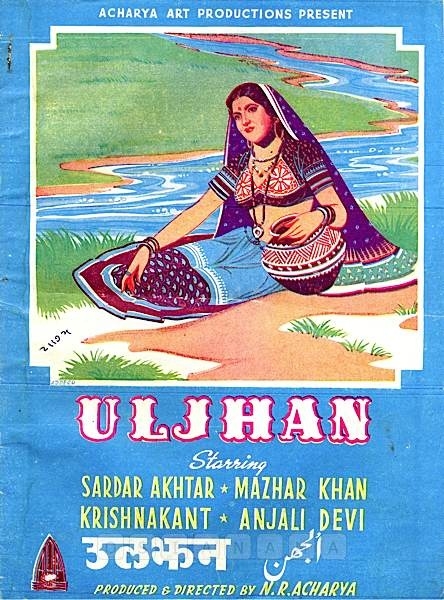 Uljhan
1942
Banner Acharya Art
Producer N. R. Acharya
Director N. R. Acharya
Song Synopsis Booklet
1109642